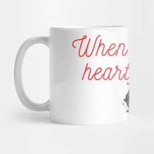 When will my heart bloom Mug